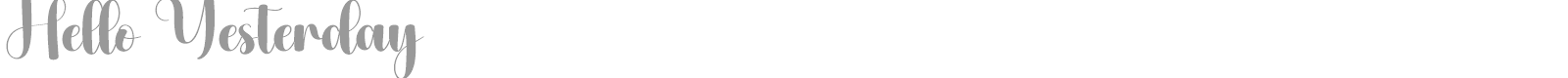 Hello Yesterday font preview